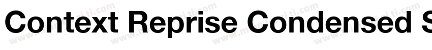 Context Reprise Condensed SSi Condensed字体转换